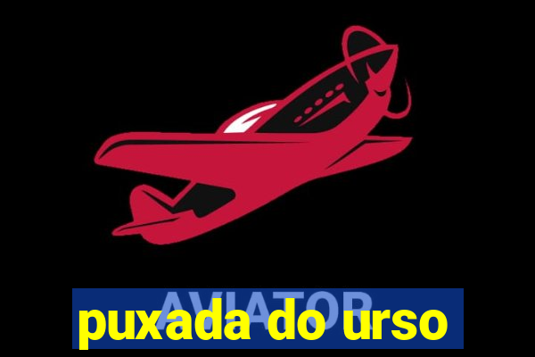 puxada do urso